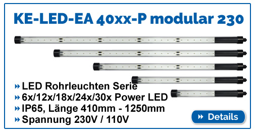 KE-LED-EA 40xx - modulare LED Maschinenleuchte Serie, 230V/110V Spannung, Längen von 410mm - 1250mm und 40mm Durchmesser