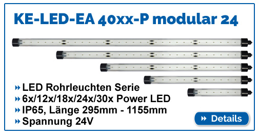 KE-LED-EA 40xx - modulare LED Maschinenleuchte Serie, 24V Spannung, Längen von 295mm - 1155mm und 40mm Durchmesser